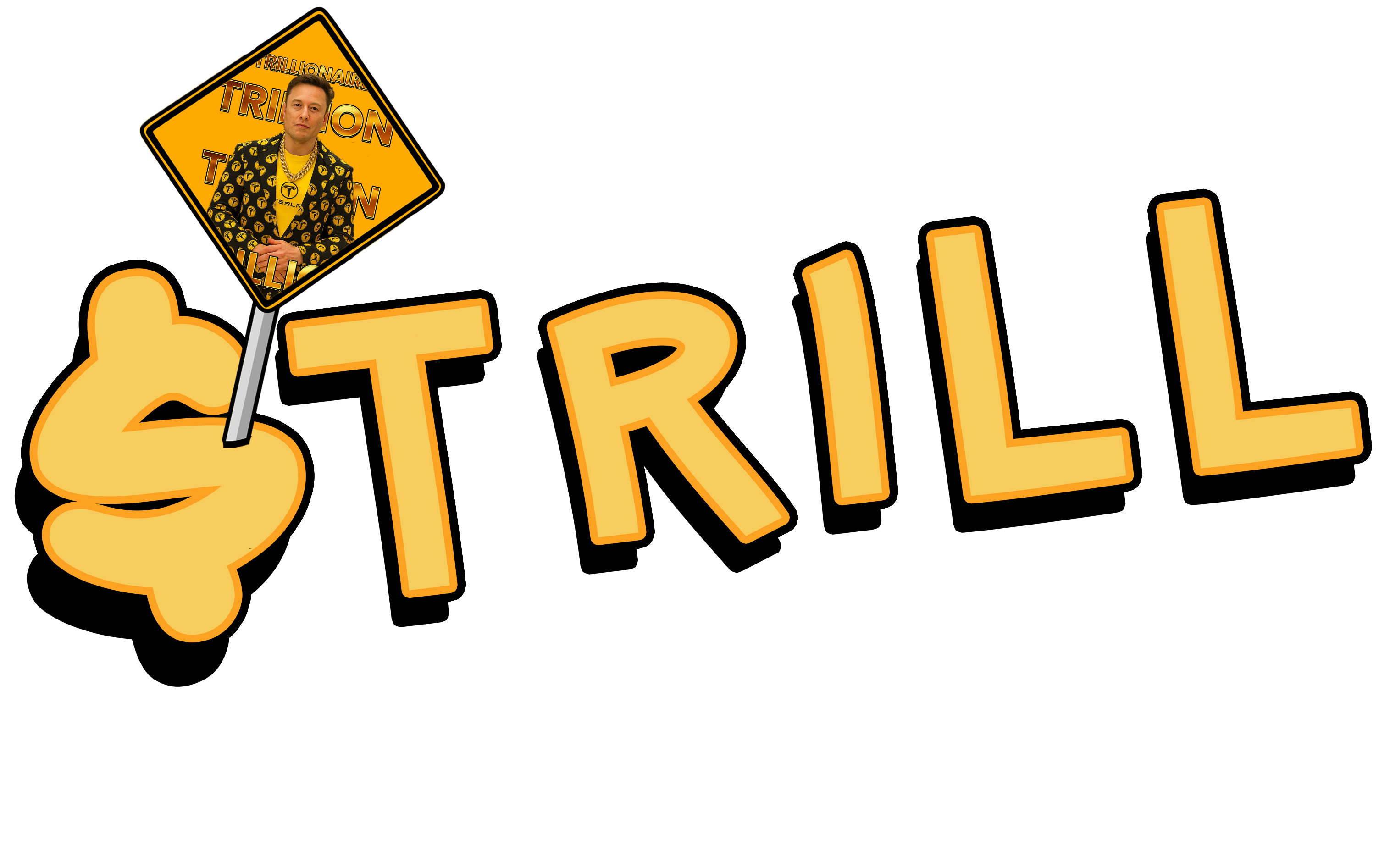 Trillionaire